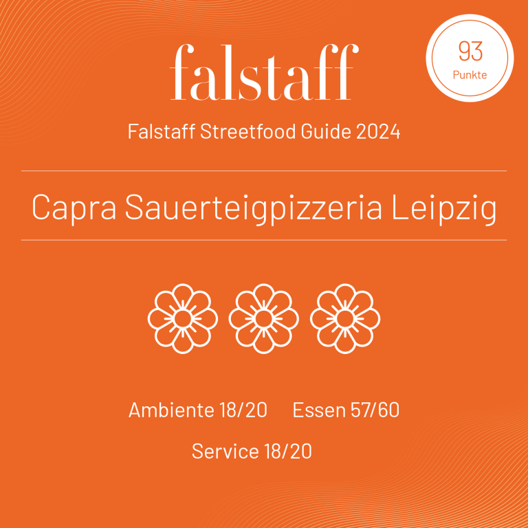 Auszeichnung Capra Sauerteigpizzeria im Falstaff Streetfood Guide 2024 mit 93 Punkten: eine der besten Pizzen in Leipzig
